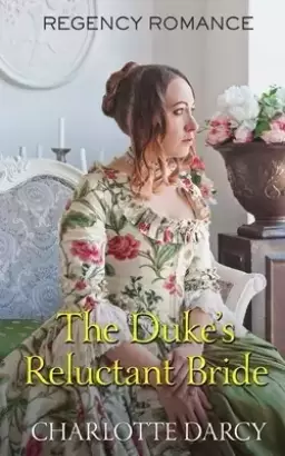 The Duke's Reluctant Bride