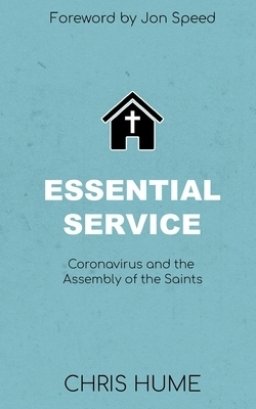 Essential Service: Coronavirus and the Assembly of the Saints