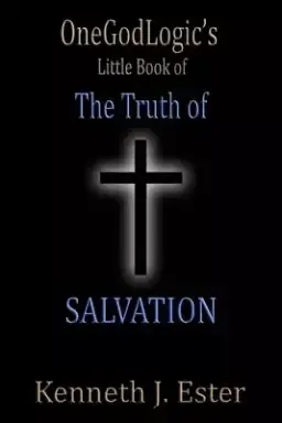 The Truth of Salvation