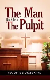 THE MAN BEHIND THE PULPIT