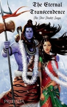 The Eternal Transcendence : The Shiv Shakti Saga