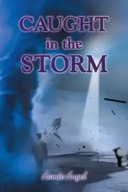 Caught in the Storm