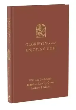 Glorifying and Enjoying God