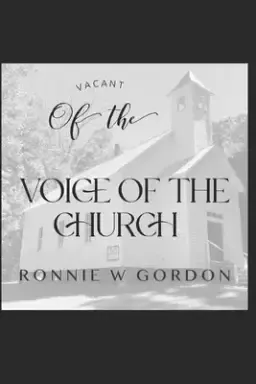 Vacant of the Voice of the Church