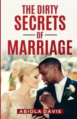 The Dirty Secrets Of Marriage