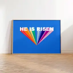 He Is Risen A4 Print