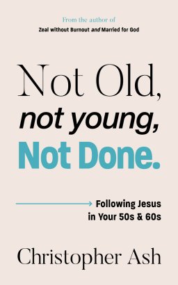 Not Old, Not Young, Not Done