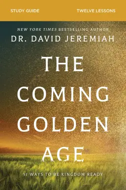 The Coming Golden Age Bible Study Guide