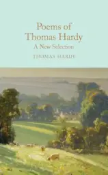 Poems of Thomas Hardy : A New Selection