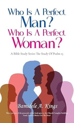 Who Is A Perfect Man? Who Is A Perfect Woman?