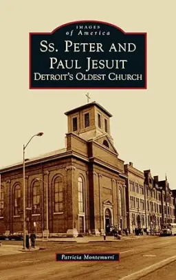 Ss. Peter and Paul Jesuit: Detroit's Oldest Church