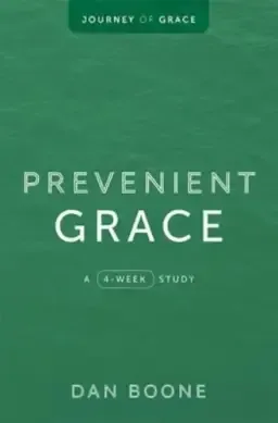 Prevenient Grace: A 4-Week Study