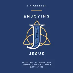 Enjoying Jesus