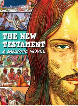 The New Testament - A Graphic Novel