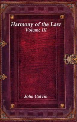 Harmony of the Law - Volume III