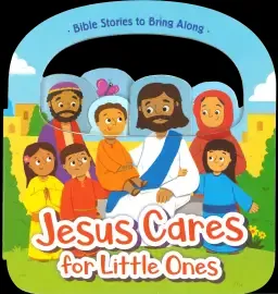 Jesus Cares for Little Ones