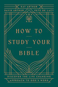 How to Study Your Bible