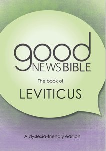 Good News Bible (GNB) Dyslexia-Friendly Leviticus