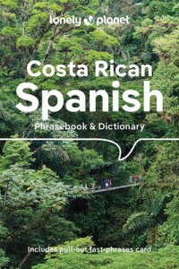 Lonely Planet Costa Rican Spanish Phrasebook & Dictionary