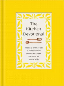 The Kitchen Devotional