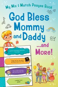 God Bless Mommy and Daddy. . .and More!