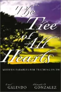 The Tree of All Hearts: Modern Parables for Teaching Faiths