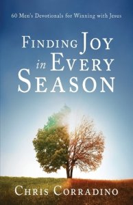 Finding Joy In Every Season: 60 Men's Devotionals for Winning with Jesus