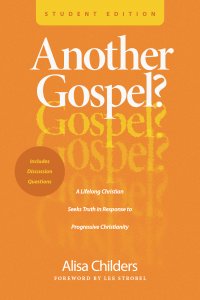 Another Gospel? Student Edition