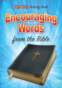 Itty Bitty Activity Book: Encouraging Words From the Bible