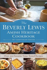 The Beverly Lewis Amish Heritage Cookbook