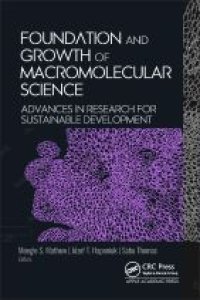 Foundation And Growth Of Macromolecular Science