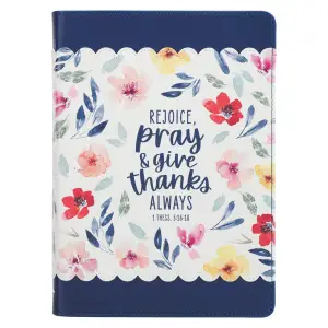 Journal Classic Floral Rejoice, Always 1 Thess. 5:16-18