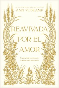 Reavivada por el Amor