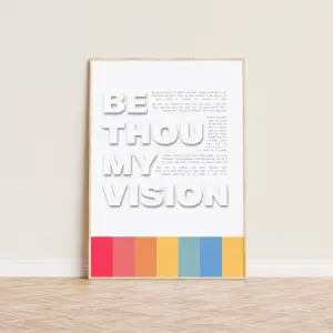 Be thou my vision. A4 poster