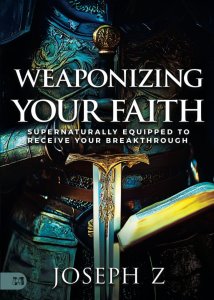 Weaponizing Your Faith