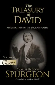 The Treasury of David Volume 4 Psalm 42-57