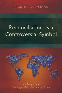 Reconciliation as a Controversial Symbol