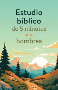 Estudio bíblico de 5 minutos para hombres