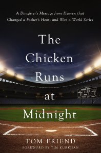 The Chicken Runs at Midnight