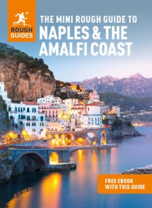 Mini Rough Guide To Naples & The Amalfi Coast: Travel Guide With Ebook