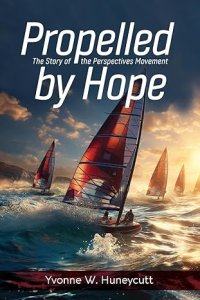 Propelled by Hope: The Story of the Perspectives Movement