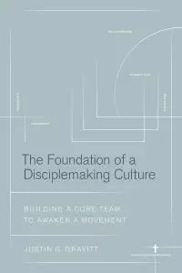 Foundation of a Disciplemaking Culture