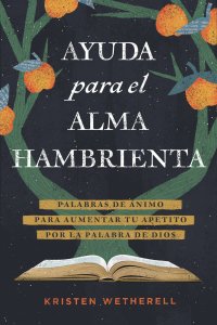 Ayuda para el alma hambrienta