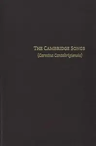 Cambridge Songs (carmina Cantabrigiensia)