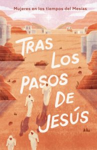 Tras Los Pasos De Jesús