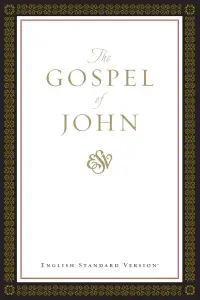 ESV Gospel of John (Paperback, Classic Design)