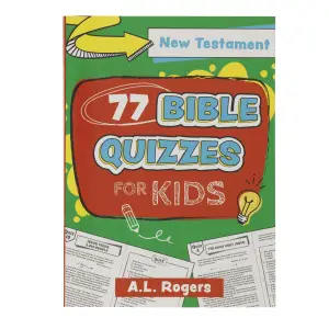 Kid Book 77 Bible Quizzes for Kids: New Testament Softcover