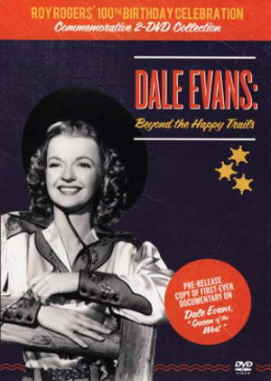 Dale Evans: Beyond the Happy Trails DVD