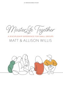 MasterLife Together - 12 Session Bible Study Book