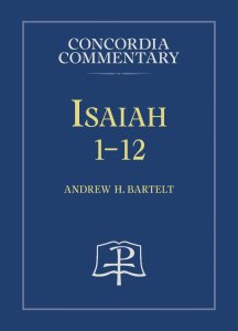 Isaiah 1-12 - Concordia Commentary